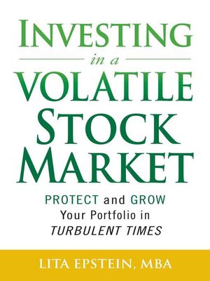 cover image of Investing in a Volatile Stock Market